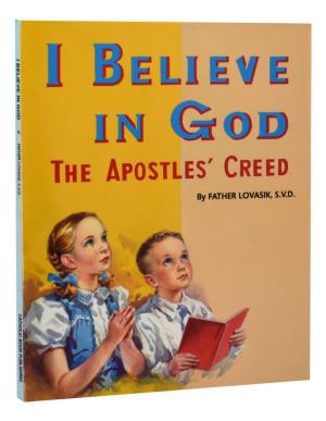 I Believe In God: The Apostles' Creed