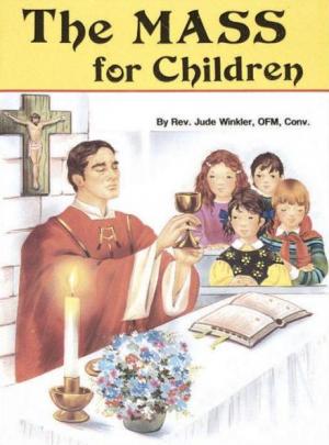 The Mass For Children: Revised SJPB Softcover