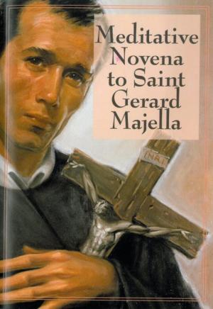 Meditative Novena to St Gerard Majella