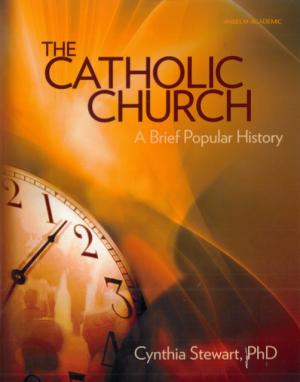 The Catholic Church A Brief Popular History