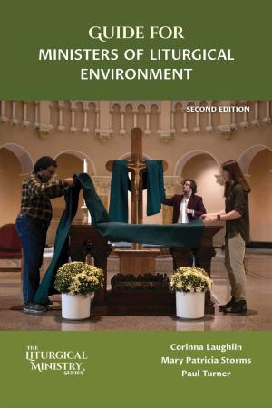 Guide for Ministers of Liturgical Environment