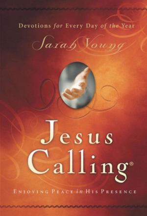 Jesus Calling:  Enjoying Peace in His Presence