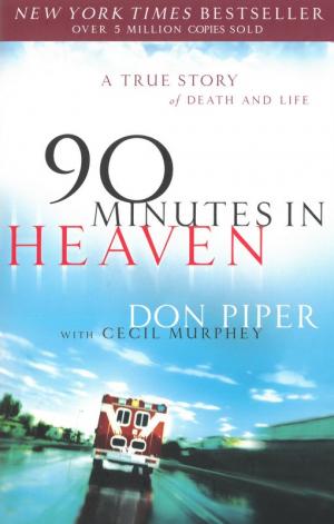 90 Minutes in Heaven: 10 Anniversary Edition