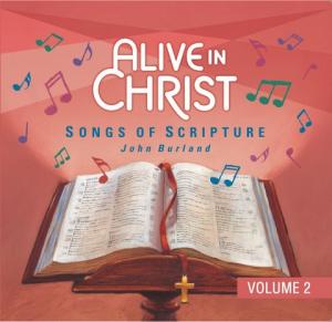 Alive in Christ: Songs of Scripture Vol 2 CD