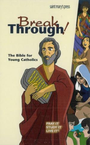 BreakThrough! Bible Young Catholics Flexi 2nd Ed.