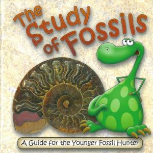 The Study of Fossils, Guide ... Younger Fossil Hunter