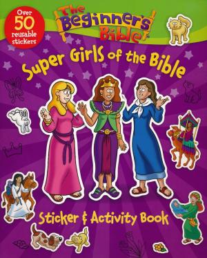 Activity Book: The Beginners Bible Super Girls of the Bible