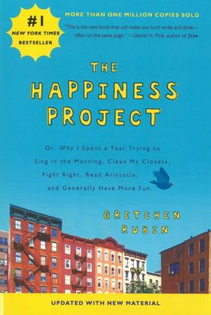 The Happiness Project: Revised Edition