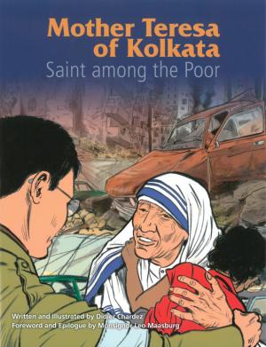 Mother Teresa of Kolkata: St of the Poor graphic novel