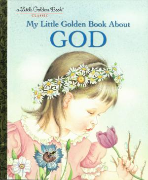 A Little Golden Book: About God