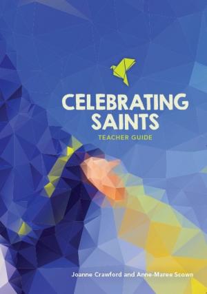 Celebrating Saints, Teacher Guide