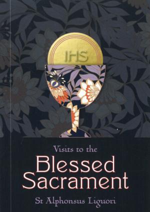 Visits to the Blessed Sacrament St Alphonsus Liguori