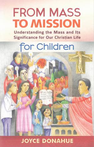 From Mass to Mission: Understanding the Mass...for Children