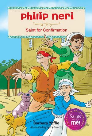 Philip Neri: Saint for Confirmation