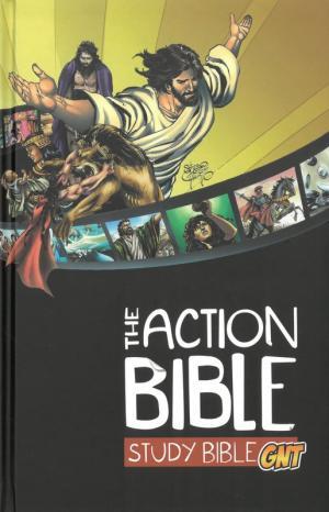 The Action Bibe: Study Bible GNT Hardcover