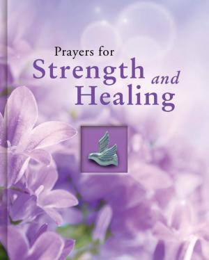 Prayers for Strength and Healing - Deluxe Daily Prayer Book