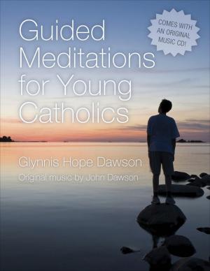 Guided Meditations for Young Catholics - Book & CD