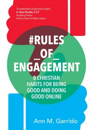 #Rules_of_Engagement: 8 Christian Habits for Being Good