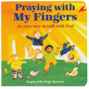 Praying with My Fingers Board book