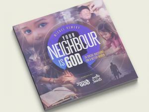 Your Neighbour is God 26 Social Questions for a Better World