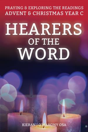 Hearers of the Word: Advent & Christmas Year C