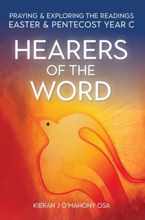 Hearers of the Word: Easter & Pentecost Year C