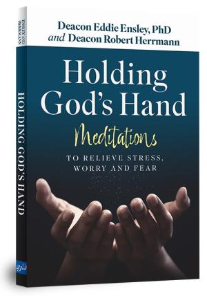 Holding God’s Hand: Meditations to Relieve Stress...