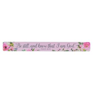 Magnetic Strip: Be Still and Know Psalm 46:10