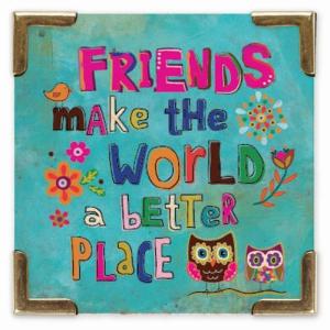 Magnet: Friends Make the World a Better Place