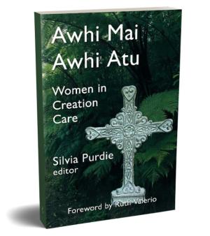 Awhi Mai Awhi Atu: Women in Creation Care