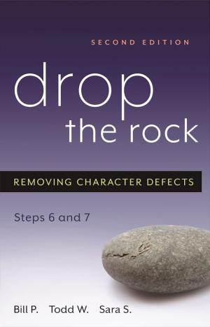 Drop the Rock: Removing Character Defects, Steps Six and...