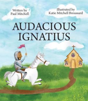 Audacious Ignatius