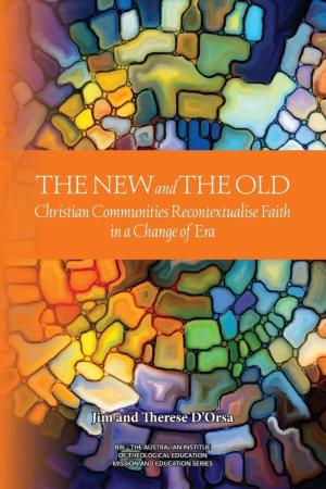 New and the Old: Christian Communities Recontextualise Faith