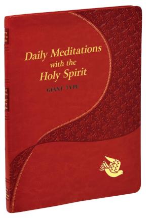 Daily Meditations With The Holy Spirit - Giant Print