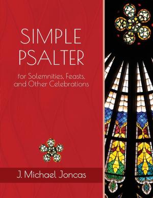 Simple Psalter for Solemnities, Feasts, and Other Celebratio