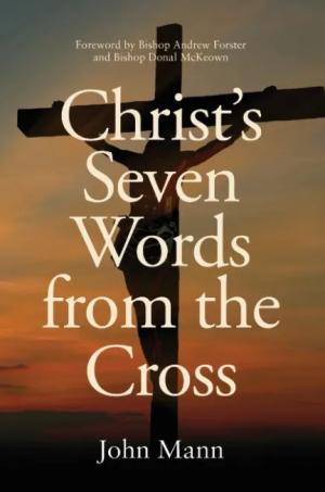 Christ’s Seven Words from the Cross