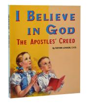 I Believe In God: The Apostles' Creed (9780899422763)