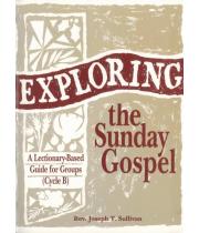 Exploring the Sunday Gospel (089243483X)