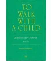 To Walk with a Child (0929496957)