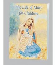 The Life Of Mary For Children: Catholic Classic (9780882714592)