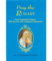 Pray the Rosary: New Expanded Edition (9780899420400)