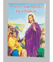 Prayers And Beliefs For Children: Catholic Classics (9780882715445)