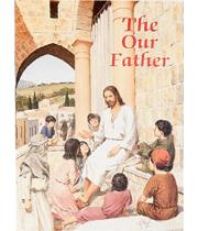 The Our Father: Catholic Classics (9780882715469)