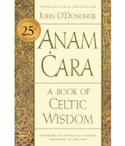 Anam Cara: A Book of Celtic Wisdom 25th Anniversary Edition (9780063270589)