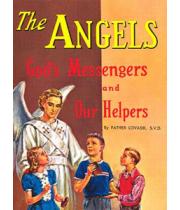 The Angels: God's Messengers and Our Helpers (9780899422817)