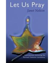 Let Us Pray: Intercessions Following ... Lectionary (9781863717670)