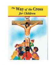 The Way Of The Cross For Children (9780899424972)