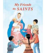 My Friends The Saints (9780899422718)