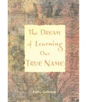 The Dream of Learning Our True Name (1901557790)