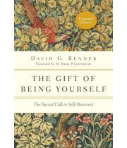 The Gift of Being Yourself:The Sacred Call to Self-Discovery (9780830846122)